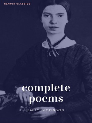cover image of The Complete Poems of Emily Dickinson (ReadOn Classics)